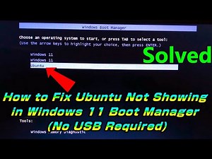 How to Fix Ubuntu Not Showing in Windows 11 Boot Manager (No USB Required)
