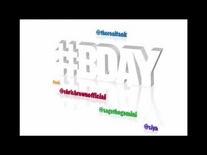 Tank ft. Chris Brown, Siya, & Sage The Gemini - #BDAY