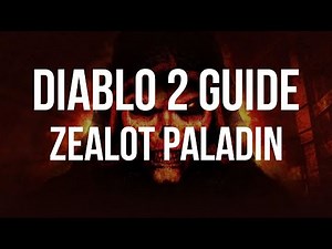 [GUIDE] Diablo 2 - Zealot Paladin