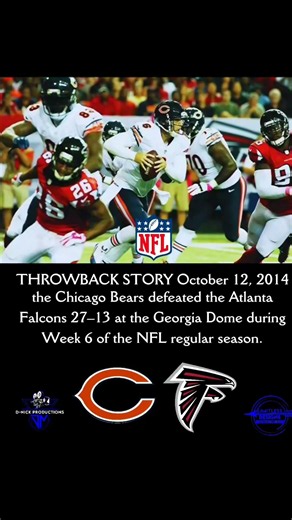 On October 12, 2014, the Chicago Bears defeated the Atlanta Falcons 27–13 #chicago #atlanta #nfl