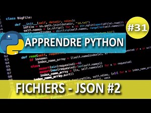 Apprendre Python - Les fichiers #2 - Module Json Sérialisation | Désérialisation