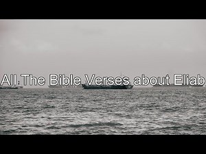 What does the Bible Say About Eliab - All the Bible Verses About Eliab