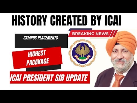ICAI President Sir update | History Created by ICAI | Highest CA package