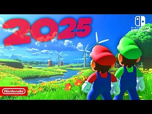 EVERYTHING To Expect From Nintendo in 2025!