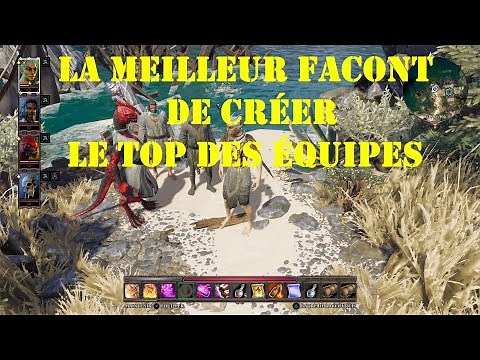 (DIVINITY-ORIGINAL SIN 2:DÉFINITIVE ÉDITION) [FR] La meilleure Façon de Créer Sont équipe