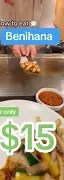 How to eat at Benihana for only $15 (money saving hack)