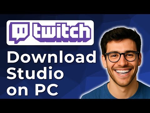 How to download Twitch Studio on PC [2025 Easy Guide]