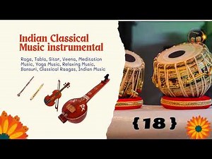 Indian Classical Music: Basics of Raga and Tala for Beginners