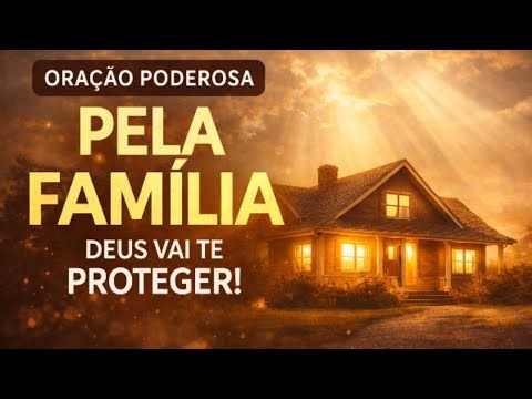 Oração Pela Familia