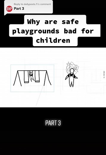 Reply to @dailyposts.1 why are safe playgrounds bad for children #learnontiktok #safe #kids #playground #psychology #childhood #education #interesting #part1 #xyzbca #viral #fyp #foryou
