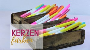 Kerzen färben: Schnelle Anleitung (für mega DIY-Trend)