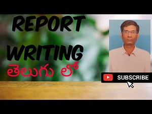 Report writing Telugu explanation in