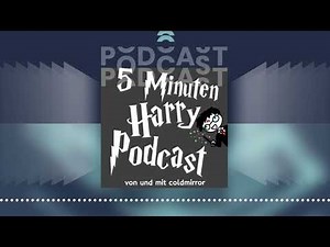 5 Minuten Harry Podcast | Der PodcastPodcast