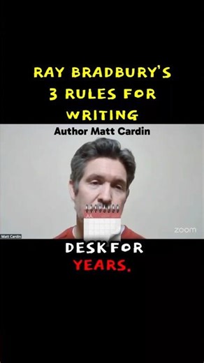 Ray Bradbury's 3 rules for writing!