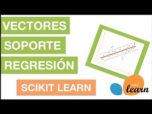 VECTORES DE SOPORTE REGRESIÓN - SCIKIT LEARN | #22 Curso Machine Learning con Python