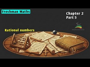 Freshman Maths 2#5 Rational numbers