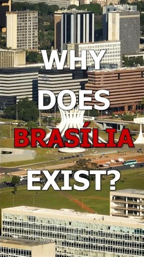 Why Does Brasília 🇧🇷 Exist? #Brasília #Brazil #History