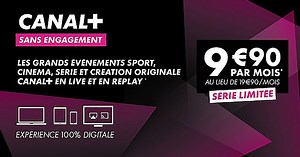 L'abonnement Canal  100 % Digital à 9,90 €/mois à vie