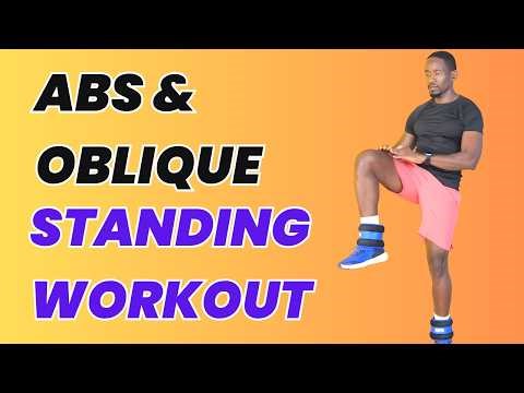30-Minute Standing Core Workout to Tone Abs and Oblique Muscles (with Ankle Weights)
