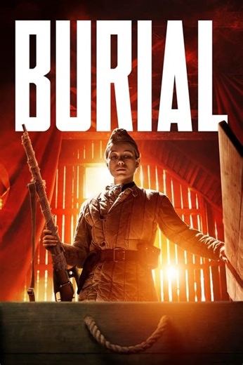 Stream Burial (2022): Find it on Netflix, Prime Video, Hulu & more