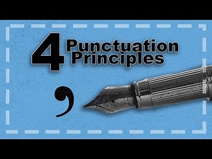 4 Punctuation Principles Writers Must Master | The Elements of Style