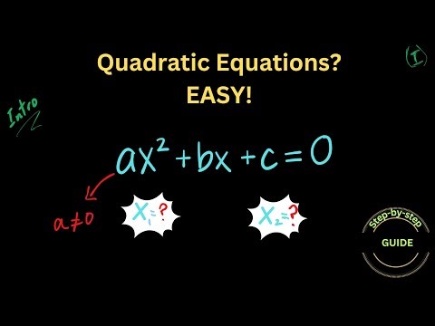 Quadratic Equations Explained | Definition, Examples & Solving Basics – Pre-Calc 11 & Algebra I