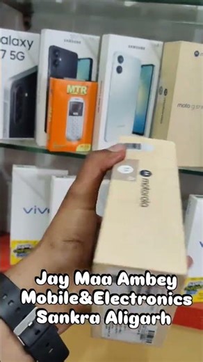 #unboxing #motorola 60 fusion #jaymaaambeymobile&Electronics Sankra #aligarh #congratulations