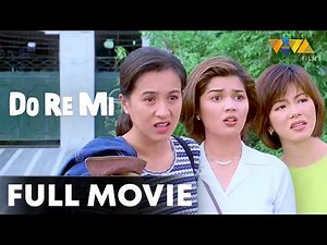 Do Re Mi FULL MOVIE HD | Donna Cruz, Regine Velasquez, Mikee Cojuangco