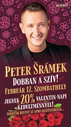 💖 Valentin napi akció – hagyunk helyet az apró gesztusoknak! 💖 A szerelmesek napja alkalmából Péter Šramek különleges Valentin napi koncerttel készül: 📍 február 12-én Szombathelyen, 📍 február 13-án Debrecenben vár benneteket sok szeretettel. ...mivel számunkra is fontosak az apró kedvességek, mindkét koncertre 20% kedvezménnyel vásárolhatjátok meg a jegyeket! 🎶✨ 🎟 Szombathely – február 12. 👉 Jegyvásárlás 20% kedvezménnyel: https://gag.jegy.hu/?event_disabler=1228&affiliate_code=valentin �