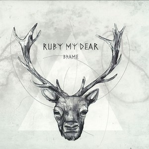 Ruby My Dear - Brame