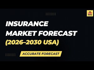 U.S. Insurance Market Forecast (2026–2030)