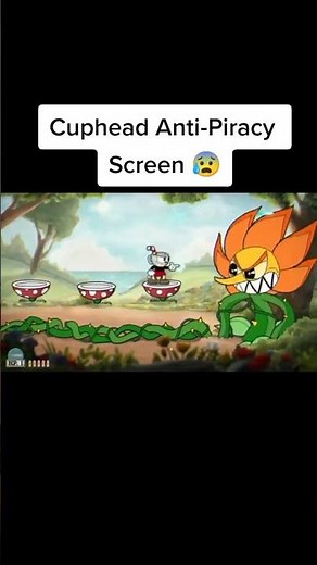 Cuphead - Anti Piracy Screen (REAL) #antipiracyscreen #cuphead #pirate