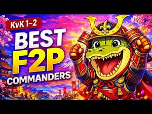 Best F2P Commanders for KvK 1–2 (Stop Wasting Gold Heads)