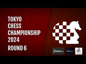 【チェス大会実況】東京チェス選手権2024 第6ラウンド｜2024.03.03