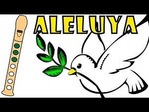 Hallelujah (ALELUYA) en FLAUTA DULCE paso a paso con Notas Explicadas