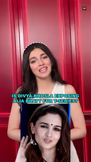 Is Divya Khosla Indirectly Benefitting T-Series by Targeting Alia Bhatt? 😱 Analysis Explained