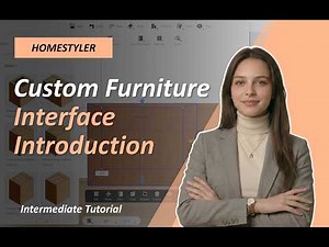 Custom Furniture: Interface Introduction
