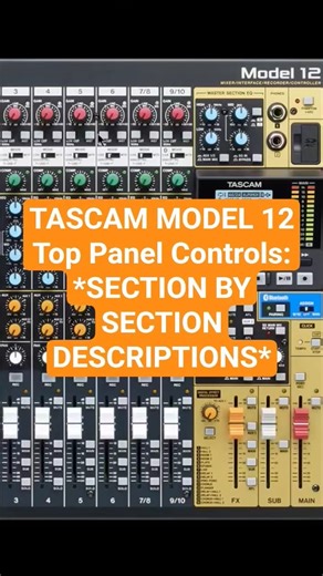 Tascam MODEL 12 *TOP PANEL CONTROL SECTIONS* #shorts #TascamMODEL12 #MODEL12 #tascam #musicproducer