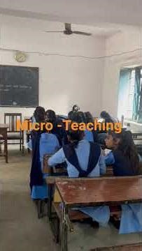 Micro -Teaching //#highlight #school #teachingmethods #hastag