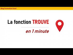 La fonction TROUVE