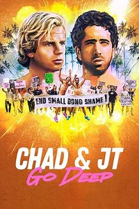 Chad and JT Go Deep (2022) - TV Show