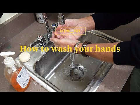 UVM 101: How to Wash Your Hands
