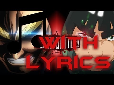 Mighty (With Lyrics) - All Might VS Might Guy (Death Battle Music)