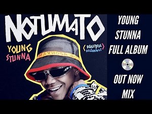 Young Stunna uNOTUMATO Full Album Mix | Amapiano