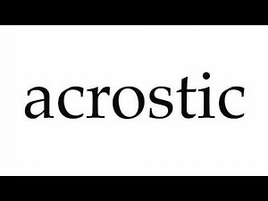 How to Pronounce acrostic