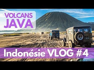 Volcans de JAVA : BROMO et KAWAH IJEN - VLOG Indonésie 04