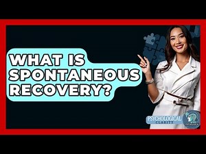 What Is Spontaneous Recovery? - Psychological Clarity