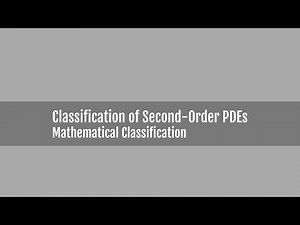 Classification of Second-Order Partial Differential Equations