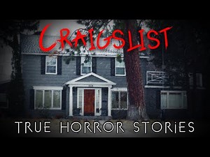 3 Creepy True Craigslist Horror Stories (Vol. 2)
