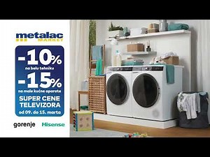 Gorenje i Hisense akcija u Metalac Marketu